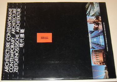 Architecture contemporaine. Contemporary architecture. Zeitgenössische Architektur