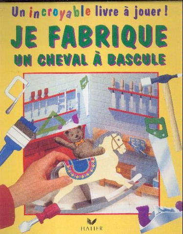 Je fabrique un cheval à bascule