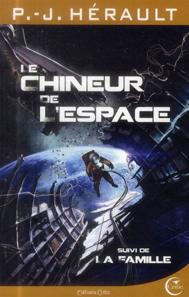 Le chineur de l'espace. La famille