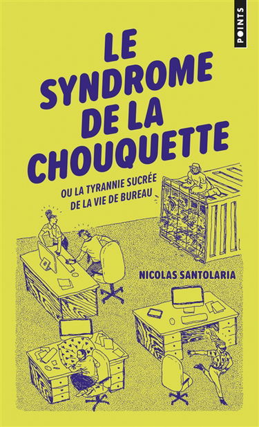 Le syndrome de la chouquette ou La tyrannie sucrée de la vie de bureau