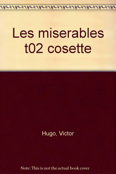Les Misérables. Vol. 2. Cosette