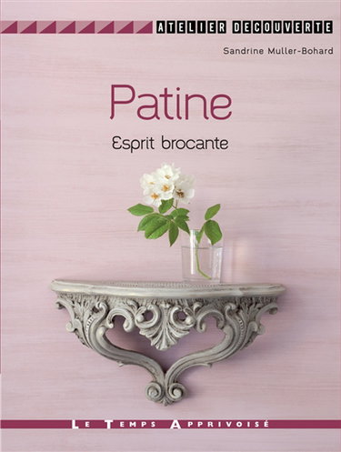 Couverture de Patine : esprit brocante