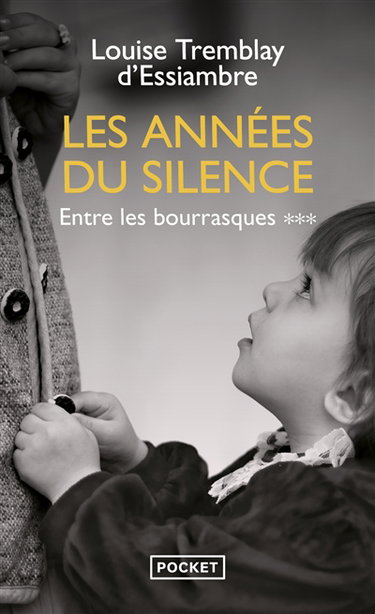Les années du silence. Vol. 3. Entre les bourrasques