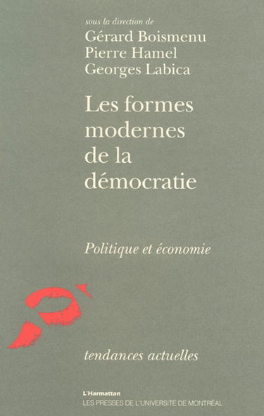 Les Formes modernes de la démocratie : politique et économie