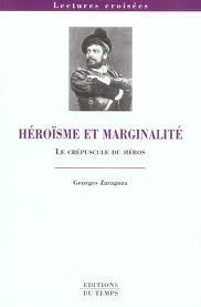 Héroïsme et marginalité