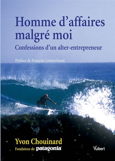 Homme d'affaires malgré moi : confessions d'un alter-entrepreneur