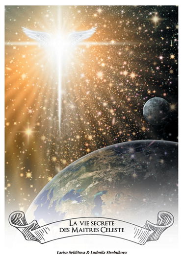 La Vie Secrete des Maitres Célestes