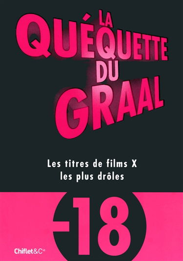 La quéquette du Graal : les titres de films X les plus drôles