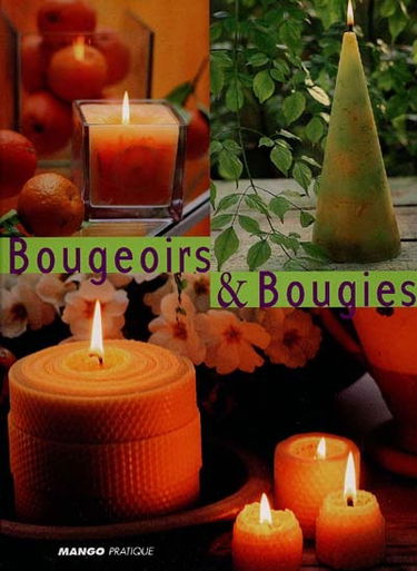 Bougeoirs et bougies : idées de créations et de décors