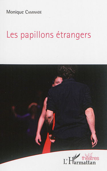 Les papillons étrangers