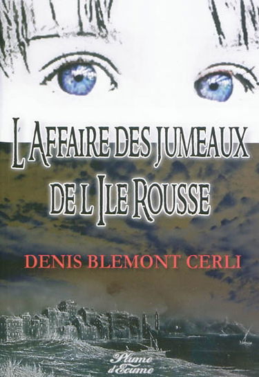 L'affaire des jumeaux de l'Ile-Rousse
