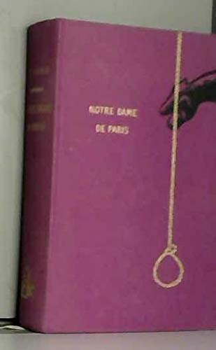 Victor Hugo. Notre-Dame de Paris : . 10 illustrations de Jean Gradassi