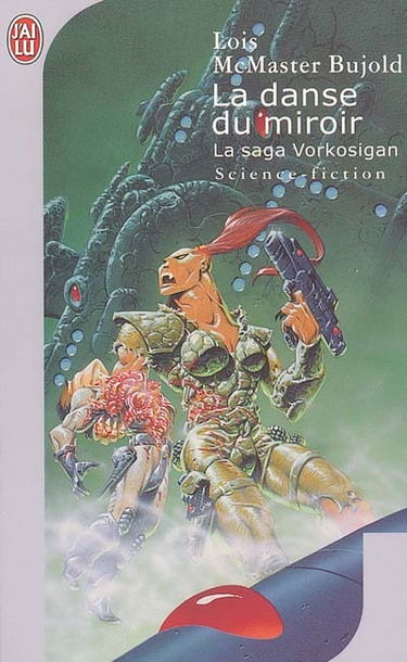 La saga Vorkosigan. La danse du miroir