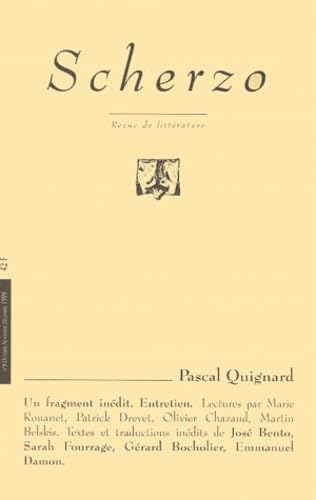 Scherzo, n° 9. Pascal Quignard