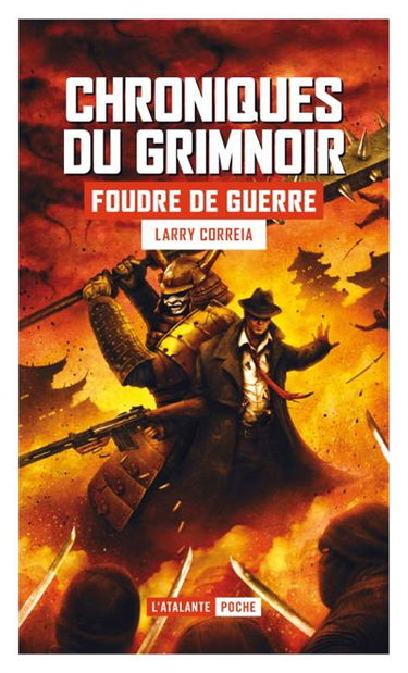 Chroniques du Grimnoir. Vol. 3. Foudre de guerre