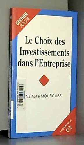 Le Choix des investissements dans l'entreprise