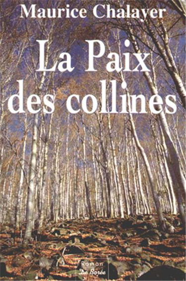 La paix des collines