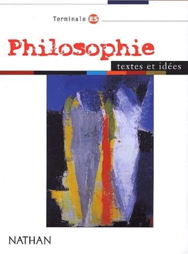 Philosophie terminale ES : livre de l'élève