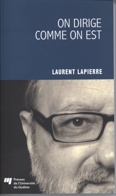 On dirige comme on est