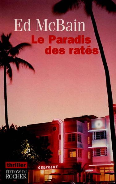 Le paradis des ratés