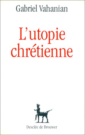 Couverture de L'Utopie chrétienne