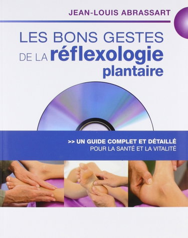 Couverture de Les Bons Gestes de la réflexologie plantaire