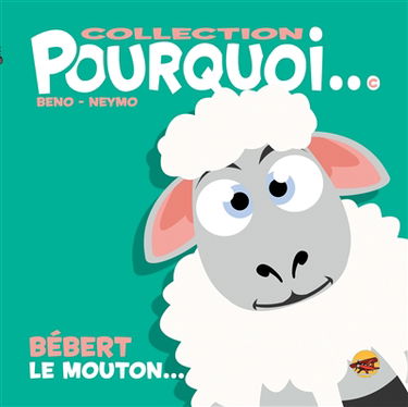 Bébert le mouton...
