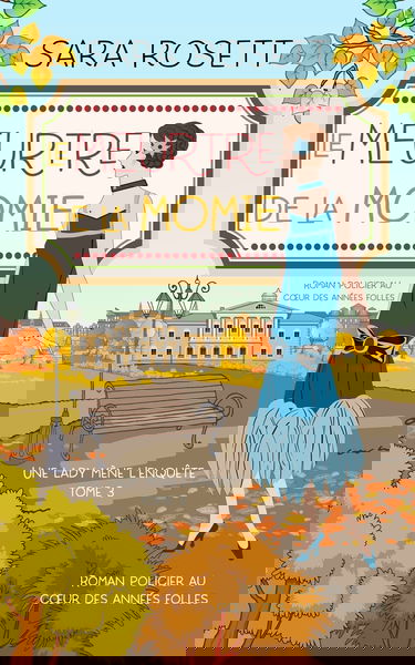 Le Meurtre de la momie: Roman policier au cœur des années folles