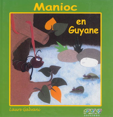 Couverture de Manioc en Guyane