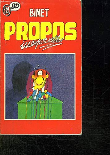 Propos irresponsables. Vol. 1