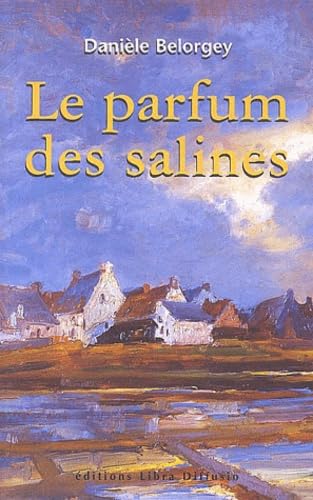 le parfum des salines