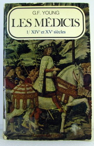Couverture de LES MEDICIS.TOME 1/XIV ET XV SIECLES