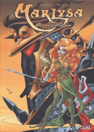 Marlysa. Vol. 5. Le thaumaturge