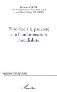 Faire face à la pauvreté et à l'uniformisation mondialiste