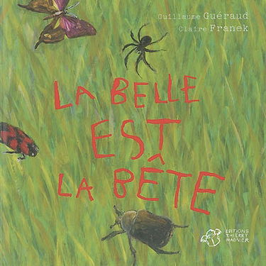 La belle est la bête