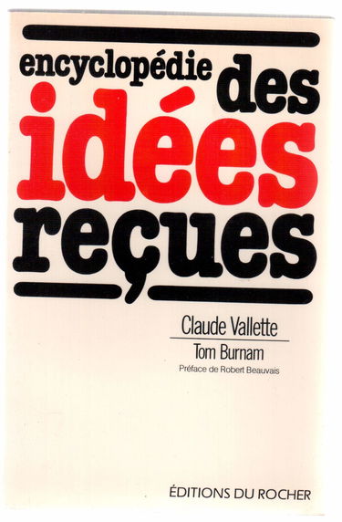 Encyclopédie des idées reçues