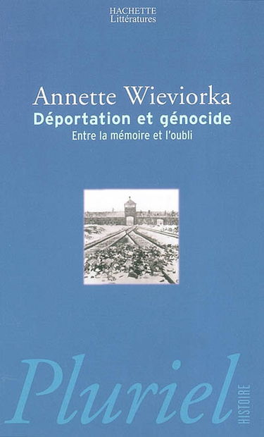 Déportation et génocide : entre la mémoire et l'oubli