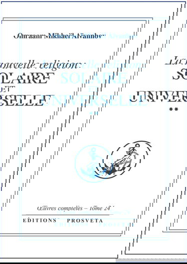 La Nouvelle religion, tome 24 (partie 2) : Solaire et Universelle