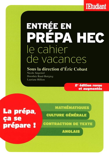 Couverture de Entrée en prépa HEC : le cahier de vacances