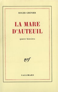 La Mare d'Auteuil : quatre histoires