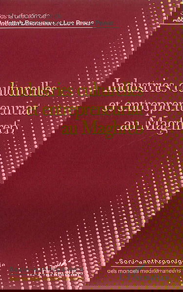 Industries culturelles et entrepreneuriat au Maghreb