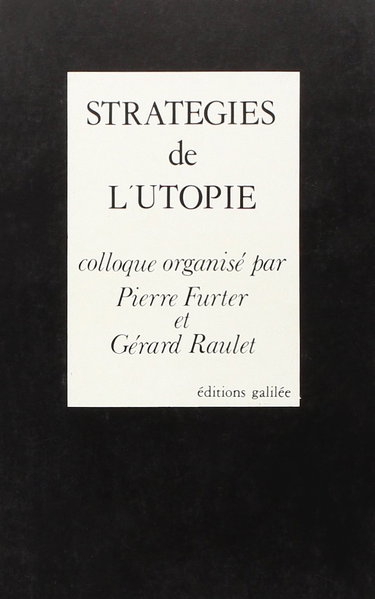 Stratégies de l'utopie