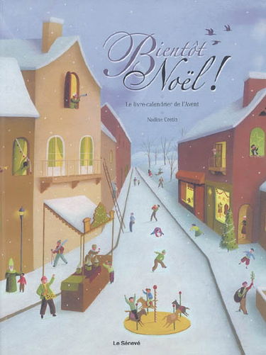 Bientôt Noël : le livre-calendrier de l'avent