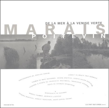 Couverture de Marais poitevin : de la Venise verte à la mer