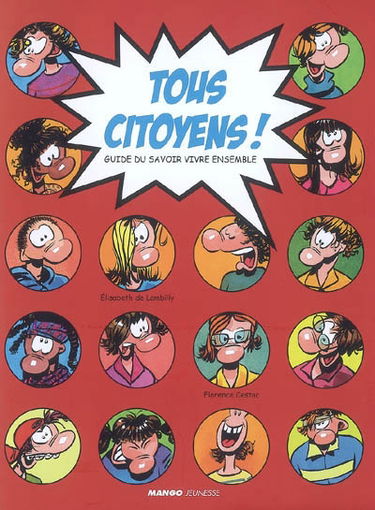 Tous citoyens ! : guide du savoir-vivre ensemble