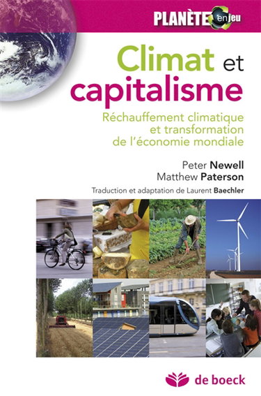 Climat et capitalisme : réchauffement climatique et transformation de l'économie mondiale