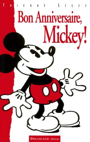 Bon anniversaire Mickey : le 70e anniversaire
