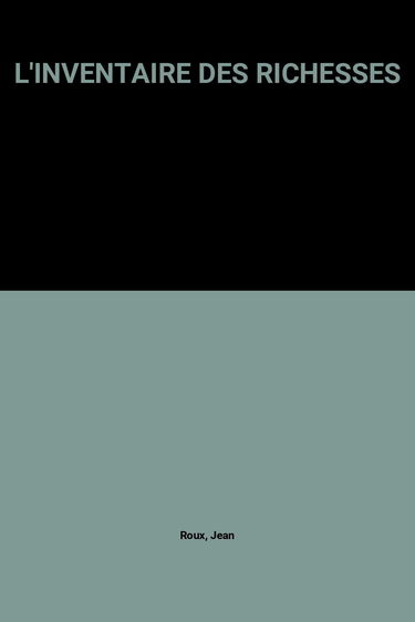 L'Inventaire des richesses françaises