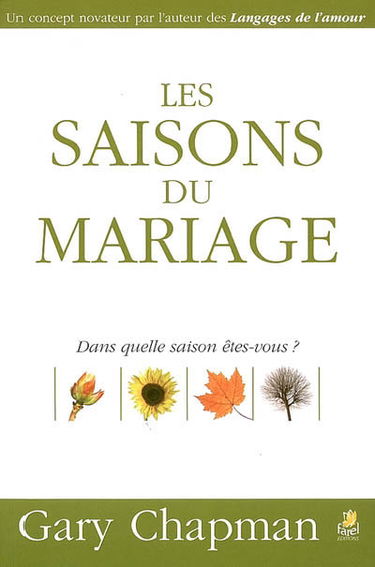 Les saisons du mariage