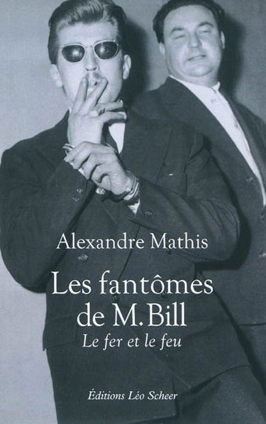 Les fantômes de M. Bill : le fer et le feu